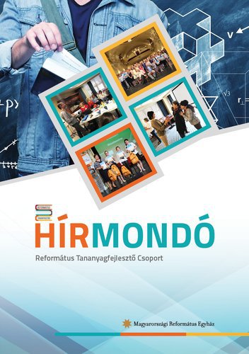 Tanév végi hírmondónkban szeretnénk bemutatni azt a gazdagságot, amit összegyűjtöttünk a tanév során református oktatási intézményekkel való együttműködésekből.