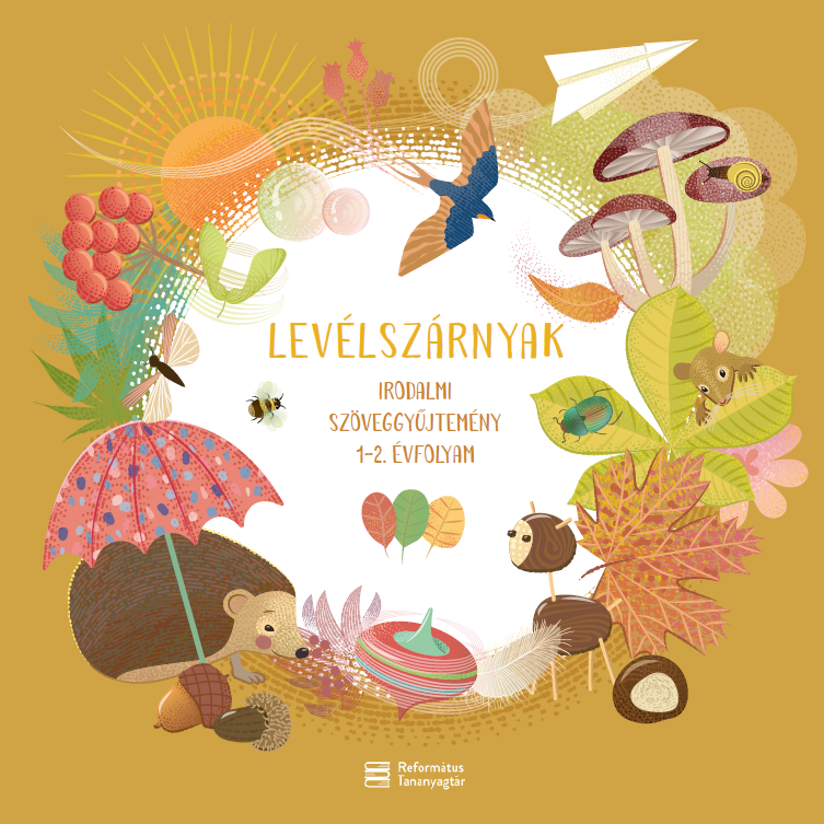 Az 1-2. osztályos diákok számára készült szöveggyűjtemény első kötete Miklya Luzsányi Mónika és Miklya Zsolt szerkesztésében.