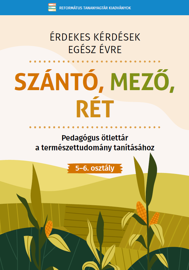 A természettudomány oktatásához készült pedagógus ötlettár sorozatunk harmadik kötetében a szántók, mezők és rétek élővilágán keresztül mutatjuk meg a természettudomány érdekes világát.