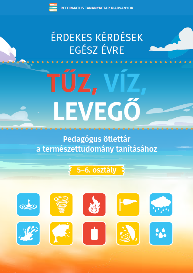 A természettudomány oktatásához készült pedagógus ötlettár sorozatunk nyolcadik kötete az időjárási, légköri jelenségekhez kapcsolódó foglalkozásterveket tartalmaz.